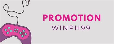 winph99 download|Promotion .